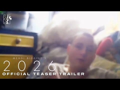 Mehdi Bidaine's 2026 | Official Teaser Trailer [Le 20 Mai 2020 Sur YouTube]