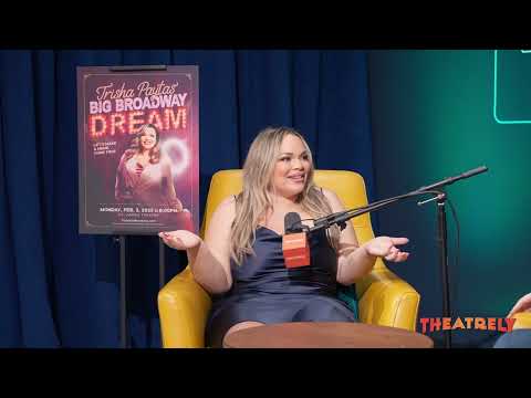 Trisha Paytas Talks Making Her Broadway Debut | Trisha Paytas' Big Broadway Dream