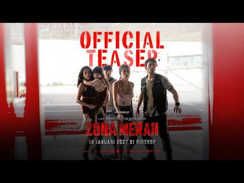 Official Teaser Film Zona Merah