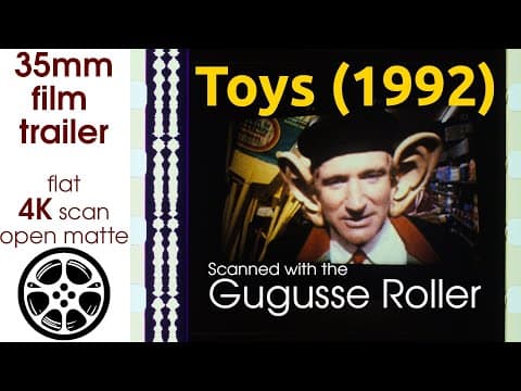 Toys (1992) 35mm film trailer, flat open matte, 4K *CROPPED