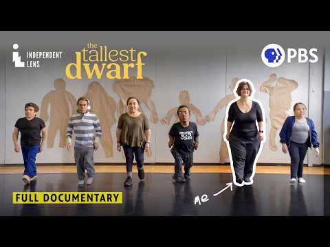 Why I Started Questioning My Dwarfism | Independent Lens Documentary | The Tallest Dwarf