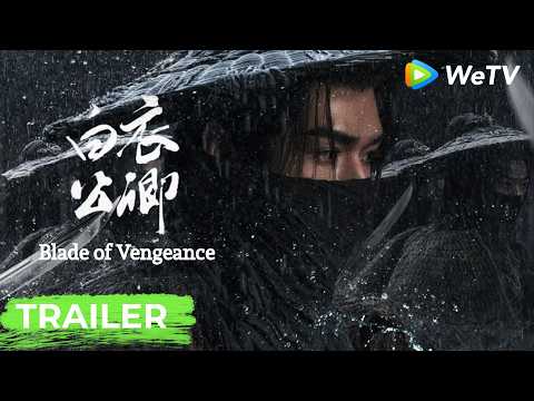 Trailer【Blade of Vengeance白衣公卿】| Embarking on Path of Vengeance with a Blade |Simon Gong, Wang Yuwen