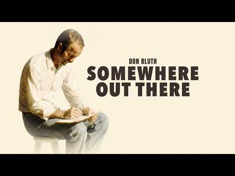 DON BLUTH: SOMEWHERE OUT THERE Official Trailer