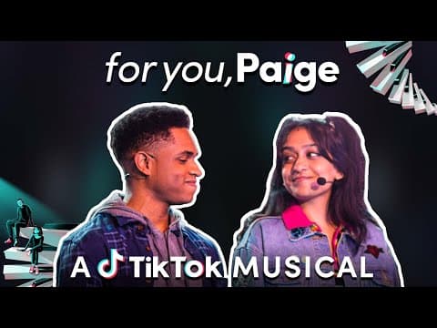 For You, Paige: A TikTok Musical | TikTok