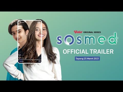 Trailer SOSMED - Vidio Original Series by Sky Films