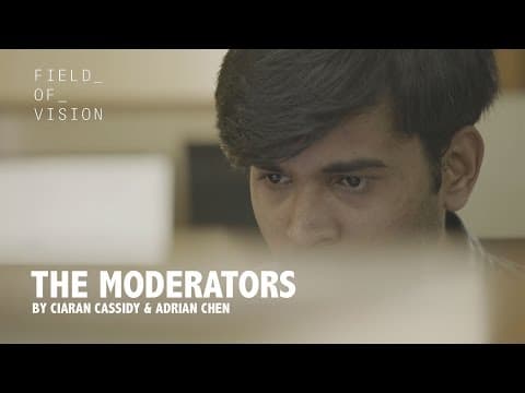 Field of Vision - The Moderators