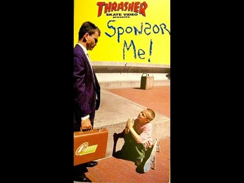 Thrasher Sponsor Me (1994)