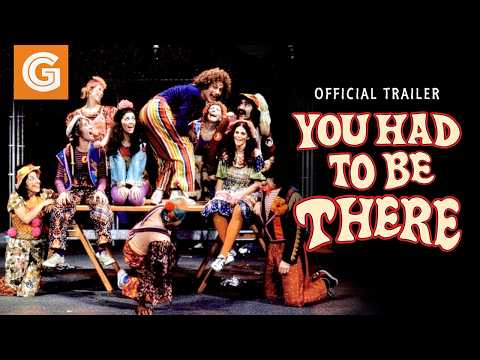 You Had to Be There: How the Toronto Godspell Ignited the Comedy Revolution | Official Trailer