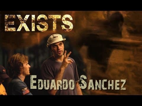 Monster Movie Talk: Eduardo Sanchez Talks "EXISTS" & Bigfoot