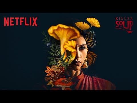 Swathi Shetty | Konkona Sen Sharma | Killer Soup | 11 Jan | Netflix India