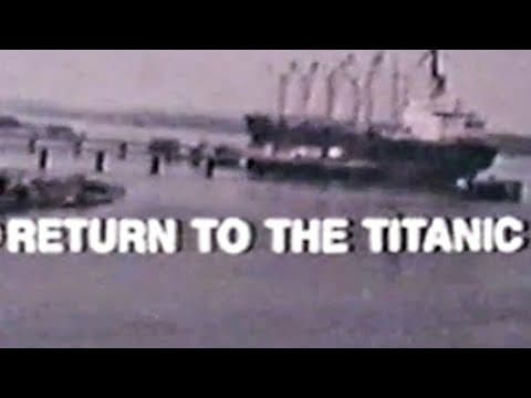 Return to the Titanic 1981