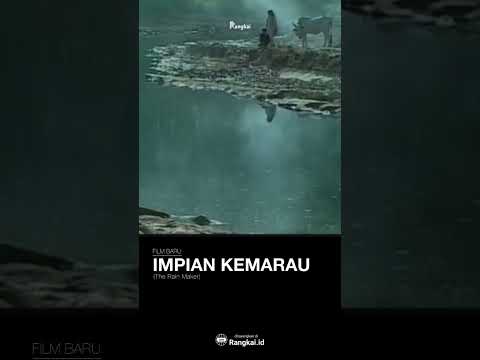 Hari Rabu Film Baru! 📽 Tonton IMPIAN KEMARAU karya Ravi L. Bharwani di Rangkai.ID