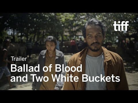BALLAD OF BLOOD AND TWO WHITE BUCKETS Trailer | TIFF 2018