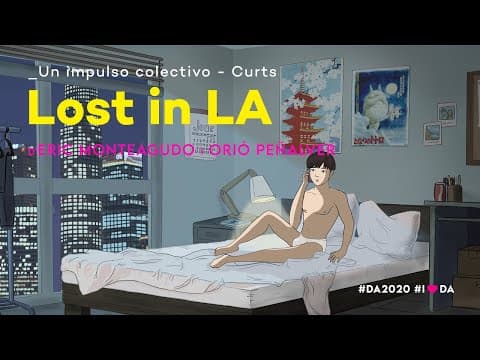 Lost in LA | Eric Monteagudo, Orió Peñalver | Trailer | D'A 2020