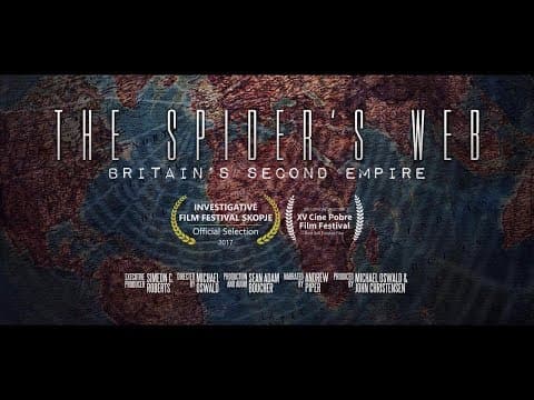 The Spider's Web: Britain's Second Empire (Documentary)