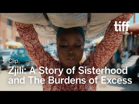 ZJILI: A STORY OF SISTERHOOD AND THE BURDENS OF EXCESS Clip | TIFF 2026
