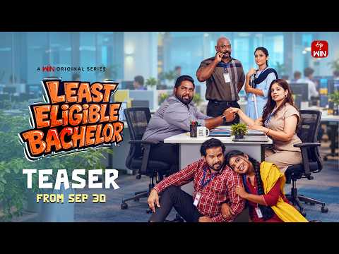 Least Eligible Bachelor – Official Teaser | Harsha Chemudu | Hyper Aadi | A WIN Original Series