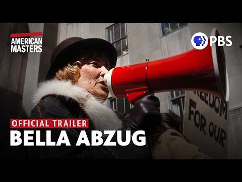 Bella! This Woman's Place is in the House | Bella Abzug | Official Trailer | American Masters | PBS