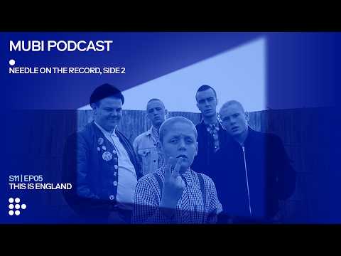 THIS IS ENGLAND — Shane Meadows's 2-Toned Look at Skins and Ska (with Jack O'Connell) | MUBI Podcast