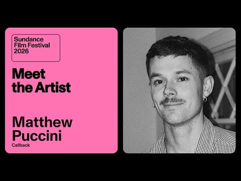 Meet the Artist 2026: Matthew Puccini on “Callback”