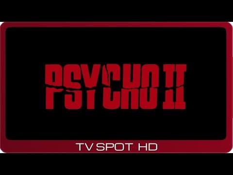 Psycho II ≣ 1983 ≣ TV Spot #2
