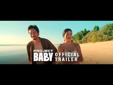 PROJECT BABY Official Trailer | Sue Ramirez and Rico Blanco | IN CINEMAS JUNE 10!