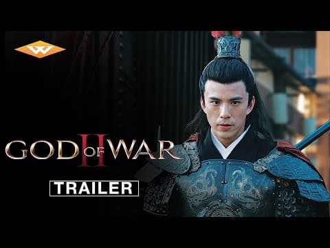 GOD OF WAR 2 Official US Trailer | Chinese Action Wuxia Adventure | Starring Charles Lin & Yuxi Liu