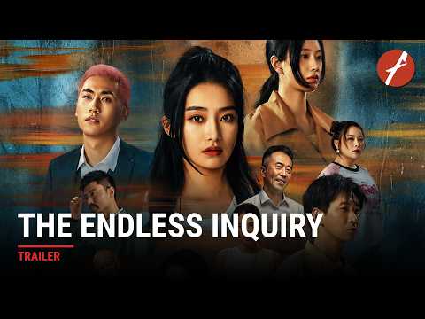 The Endless Inquiry (2025) 不该停止的追问 - Movie Trailer | Far East Films