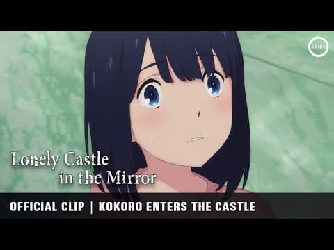 Official Clip - Kokoro Enters the Castle [Subtitled]