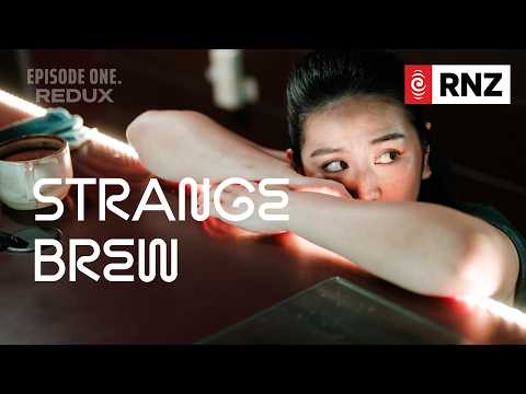 Episode One Redux | Strange Brew - Barista vs Machine | Pilot Episode | RNZ