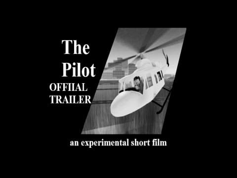 The Pilot Trailer (Short Film)