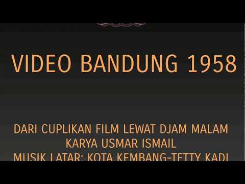 BANDUNG 1954 (CUPLIKAN FILM LEWAT DJAM MALAM)