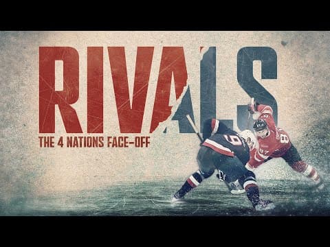 RIVALS: The 4 Nations Face-Off | Trailer