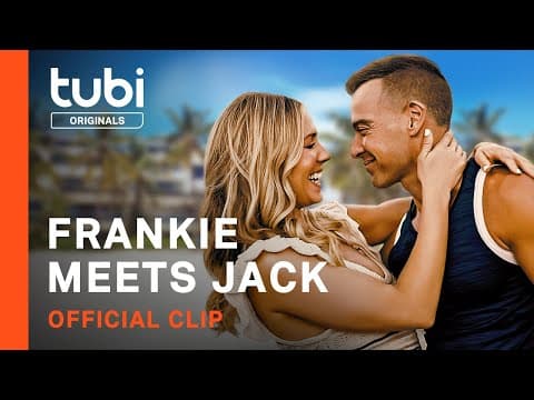 Frankie Meets Jack | Official Clip #2 | A Tubi Original
