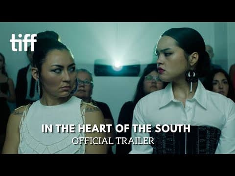 In the Heart of the South - Trailer | Anna Lambe | Tiff 2026