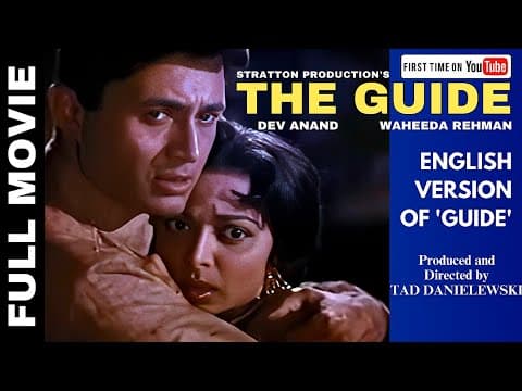 THE GUIDE | Full Movie | ENGLISH VERSION | DEV ANAND, WAHEEDA REHMAN