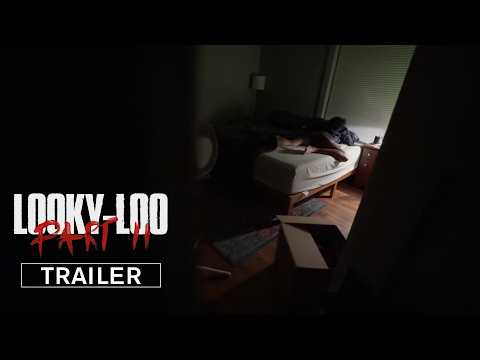 looky-loo: PART II (OFFICIAL TRAILER)