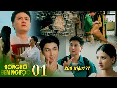 ĐỒNG HỒ ĐẾM NGƯỢC tập 1 | Coddy thoát ch.ết trong gang tấc, Thành tính lo 200tr xin việc cho bạn gái