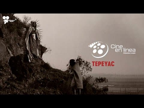 Tepeyac – Cine en línea (versión restaurada y musicalizada)