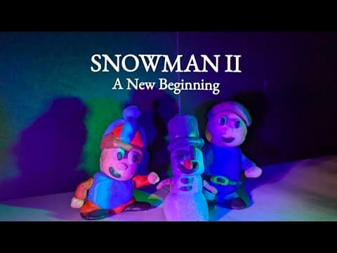 Snowman II: A New Beginning