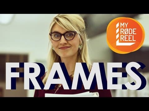 FRAMES (a short film) | My Rode Reel 2015