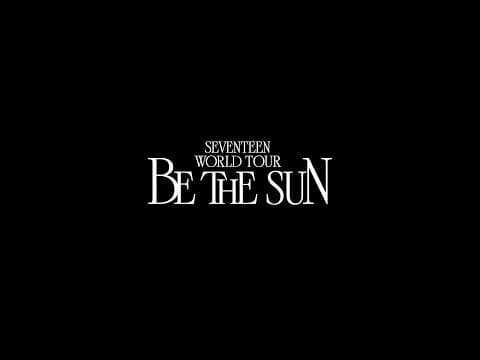 SEVENTEEN WORLD TOUR [BE THE SUN] Teaser