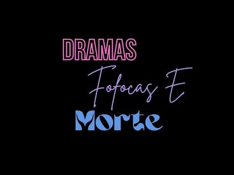 Dramas Fofocas e Morte (Clipe Oficial)
