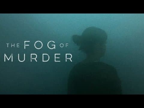 The Fog of Murder Trailer