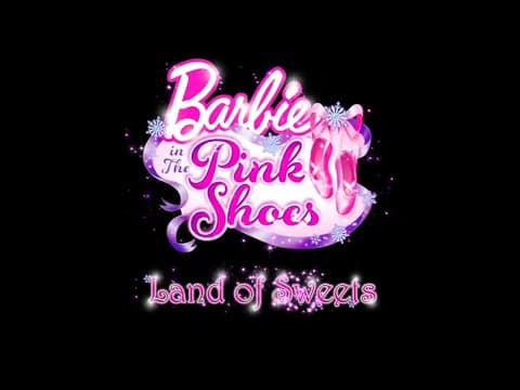 Barbie® in The Pink Shoes: Land of Sweets