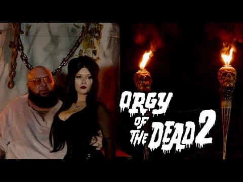 Orgy of the Dead 2 TRAILER
