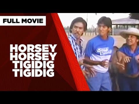 HORSEY HORSEY TIGIDIG TIGIDIG:  Tito Sotto, Vic Sotto & Joey de Leon  |  Full Movie