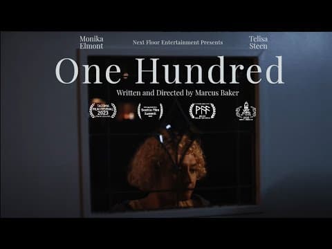 "One Hundred" Short Film Trailer