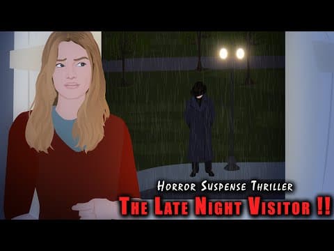 The Late Night Visitor !! Animated Stories
