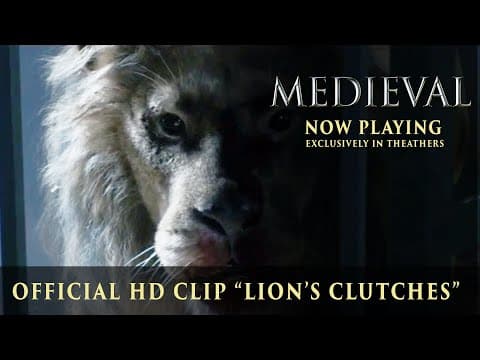 MEDIEVAL | Official Clip | "Lion's Clutches" | Now Playing Exclusively in Theaters